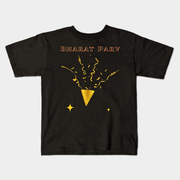 Bharat Parv Celebration Kids T-Shirt by Bharat Parv